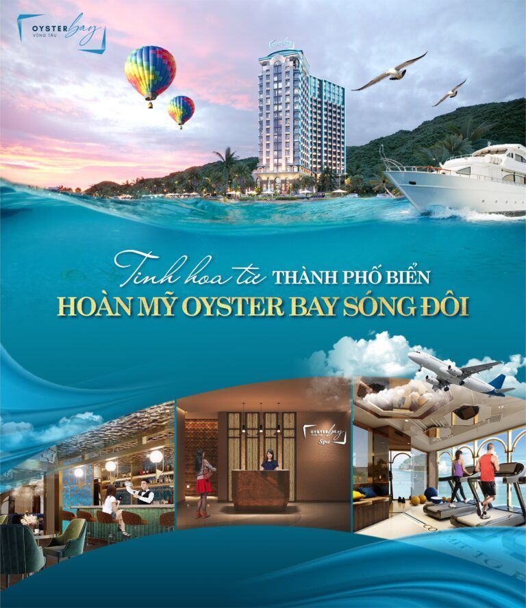Căn Hộ Oyster Bay Vũng Tàu Tinh Hoa Từ Thành Phố Biển Hoàn Mỹ Oyster