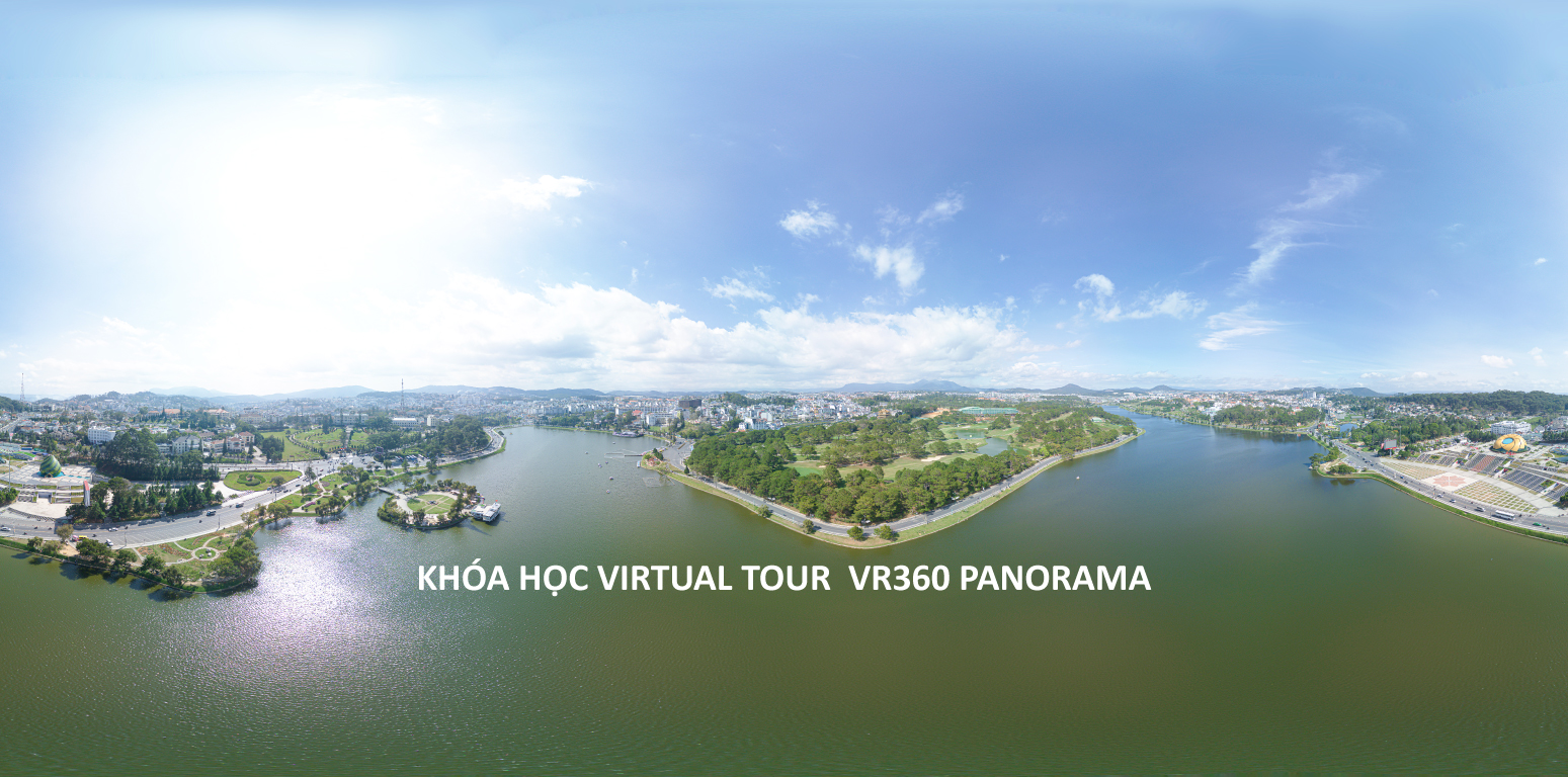 Khóa học virtual tour VR 360 Panorama